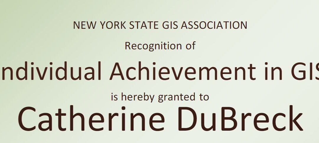 Congratulations to Catherine DuBreck, 2021 Individual Achievement in GIS Awardee!